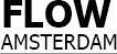 FLOW AMSTERDAM
